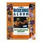 Anness publishing The boxing album : an illustrated history Sklep on-line