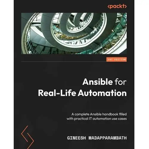 Ansible for Real-Life Automation