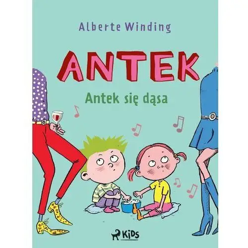 Antek się dąsa. Antek. Tom 3