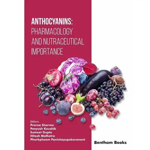 Anthocyanins: Pharmacology and Nutraceutical Importance