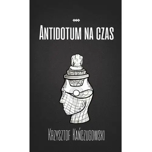 Antidotum na czas