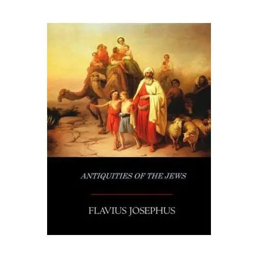 Antiquities of the jews Createspace independent publishing platform