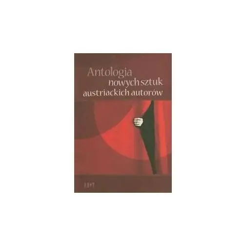 Antologia nowych sztuk austriackich autorów