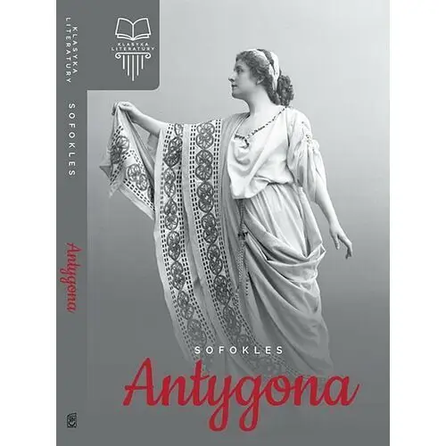 Antygona. Klasyka literatury