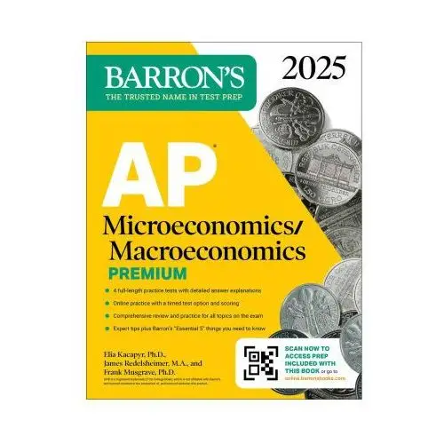 Ap microeconomics /macroeconomics premium 2025: 4 practice tests + comprehensive review + online practice Barrons educational series