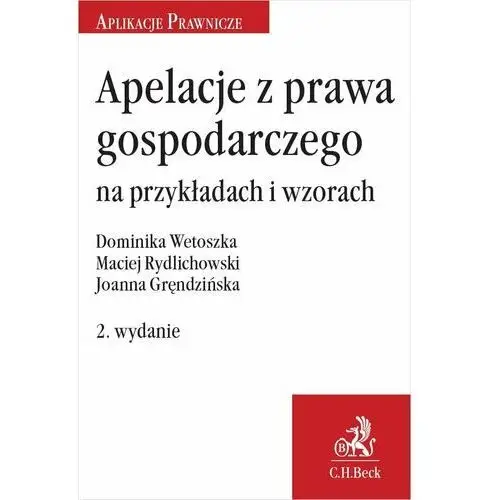 Apelacje z prawa gospodarczego na przykładach i wzorach