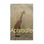 Aphrodite: The Origins and History of the Greek Goddess of Love Sklep on-line