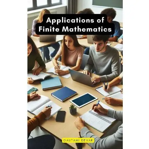 Applications of Finite Mathematics