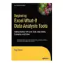 Beginning excel what-if data analysis tools Apress Sklep on-line