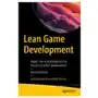 Lean Game Development: Apply Lean Frameworks to the Process of Game Development Sklep on-line