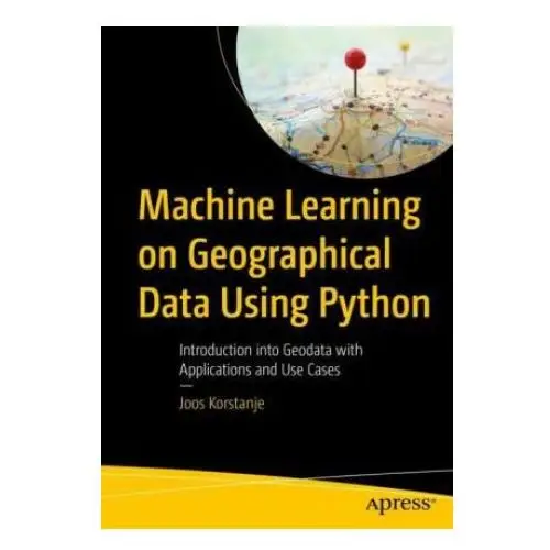 Apress Machine learning on geographical data using python