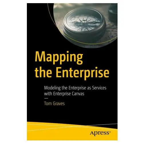 Mapping the Enterprise: Modelling the Enterprise as Services with Enterprise Canvas