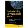 Understanding large language models: learning their underlying concepts and technologies Apress Sklep on-line