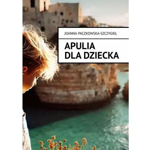 Apulia dla dziecka - ebook epub