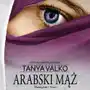 Arabski mąż. arabska saga. tom 6 Sklep on-line