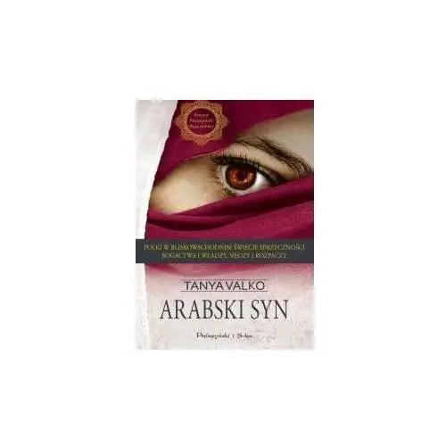 Arabski syn. Arabska saga. Tom 7