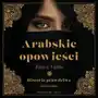 Arabskie opowieści. Historie prawdziwe Sklep on-line