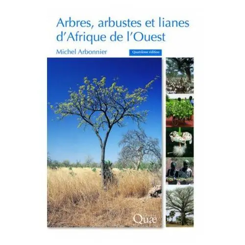 Arbres, arbustes et lianes d'Afrique de l'Ouest