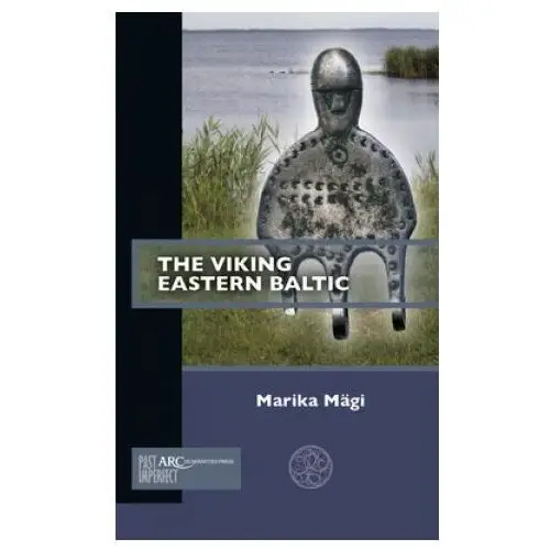 Arc humanities press Viking eastern baltic