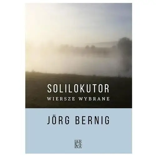 Solilokutor. Wiersze wybrane