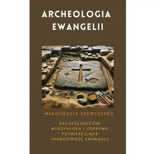 Archeologia Ewangelii - ebook PDF