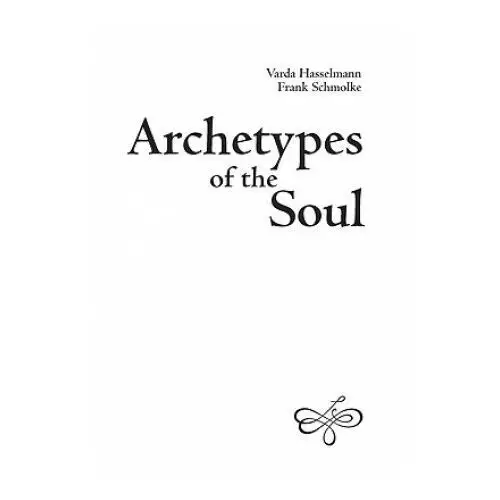 Archetypes of the soul Verlagsgruppe random house