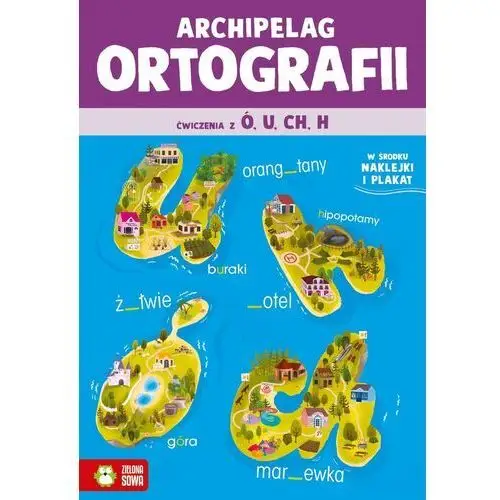 Archipelag ortografii. ćwiczenia z ó, u, ch, h. archipelag ortografii
