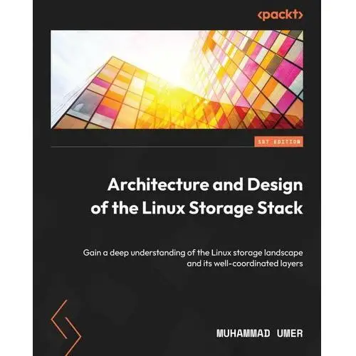 Architecture and Design of the Linux Storage Stack