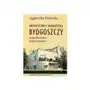 Architektura i urbanistyka Bydgoszczy w dwudziestoleciu międzywojennym Sklep on-line