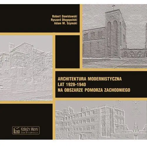 Architektura modernistyczna lat 1928–1940 na obszarze pomorza zachodniego