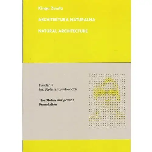 Architektura naturalna / Natural architecture