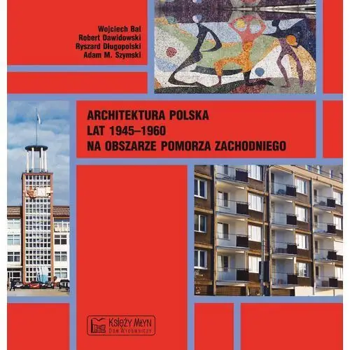 Architektura polska lat 1945–1960 na obszarze pomorza zachodniego