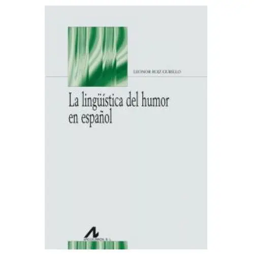 La lingüística del humor en español