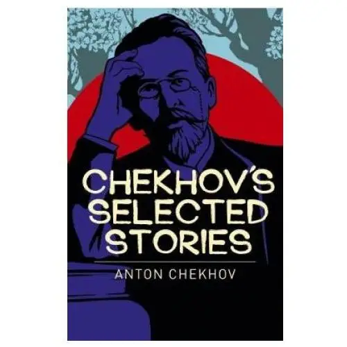 Arcturus publishing ltd Chekhov's selected stories