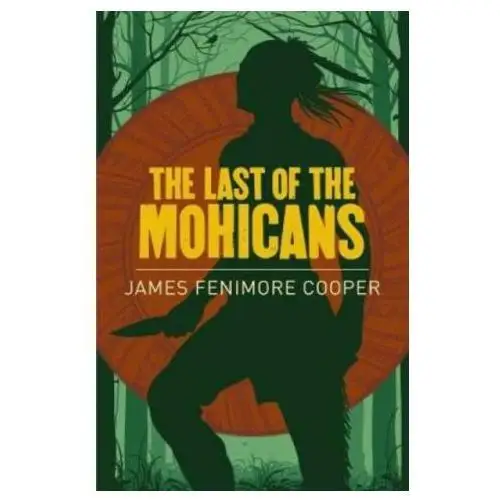 Last of the mohicans Arcturus publishing ltd