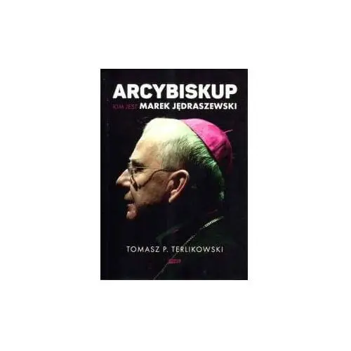 Arcybiskup. Kim jest Marek Jędraszewski