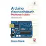 Arduino dla początkujących. Podstawy i szkice Sklep on-line