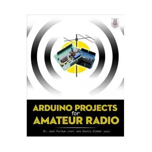 Arduino projects for amateur radio Mcgraw-hill education - europe