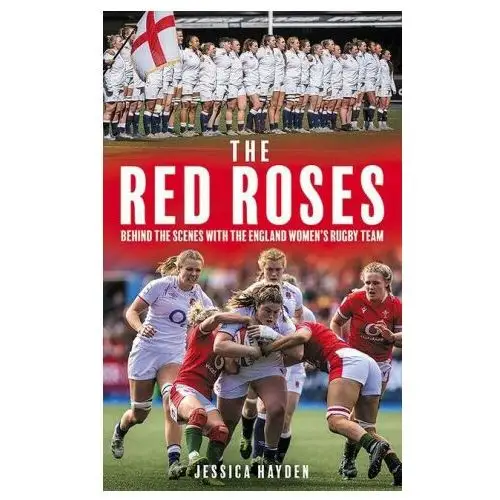 The red roses: behind the scenes with the england women's rugby team Arena sport