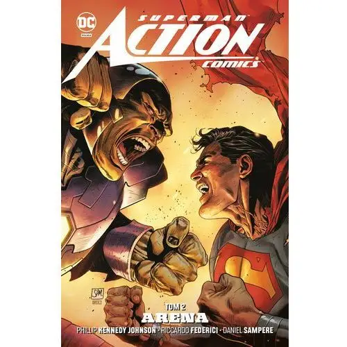 Arena. Superman Action Comics. Tom 2