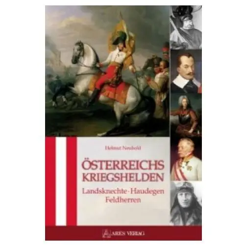 Österreichs Kriegshelden