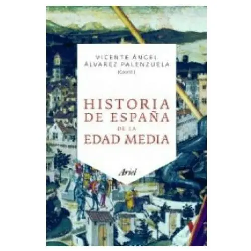 Ariel Historia de españa de la edad media