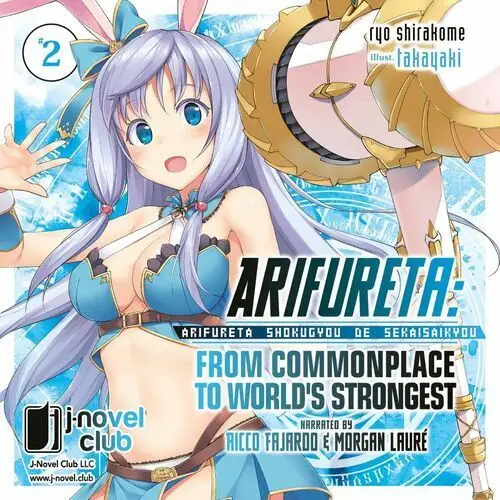 Arifureta. From Commonplace to World's Strongest. Volume 2