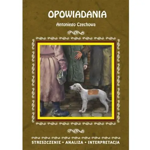 Opowiadania antoniego czechowa, AZ#45E5AB48EB/DL-ebwm/pdf