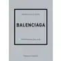 Balenciaga. Historia kultowego domu mody Sklep on-line