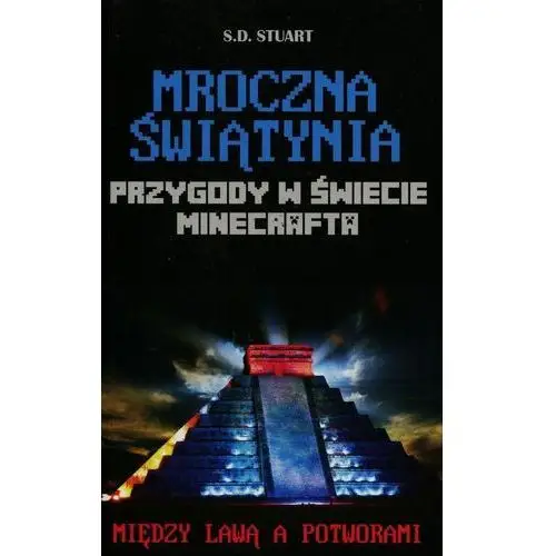 Mroczna świątynia. przygody w świecie minecrafta. tom 5,593KS (5743339)