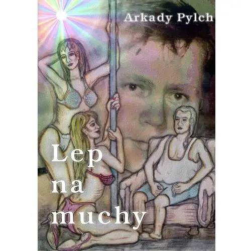 Lep na muchy - Arkady Pylch, AZ#8A5E221AEB/DL-ebwm/pdf