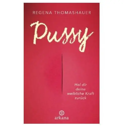 Arkana Regena thomashauer,connie reiber - pussy