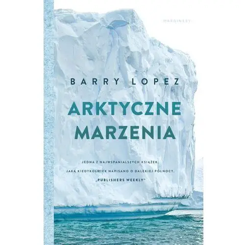 Arktyczne marzenia