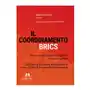 Coordinamento brics. brasile, russia, india, cina, sud africa nella scena globale Armando editore Sklep on-line